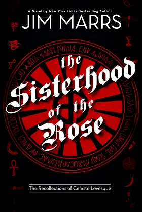 The Sisterhood of the Rose: The Recollection of Celeste Levesque poster