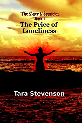 The Price of Loneliness (The Caer Chronicles) poster