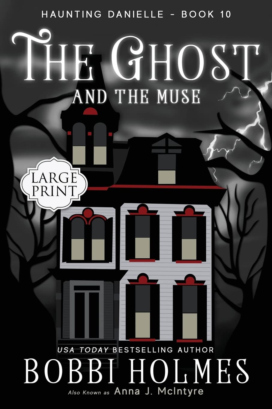 The Ghost and the Muse (Haunting Danielle) (Volume 10) poster