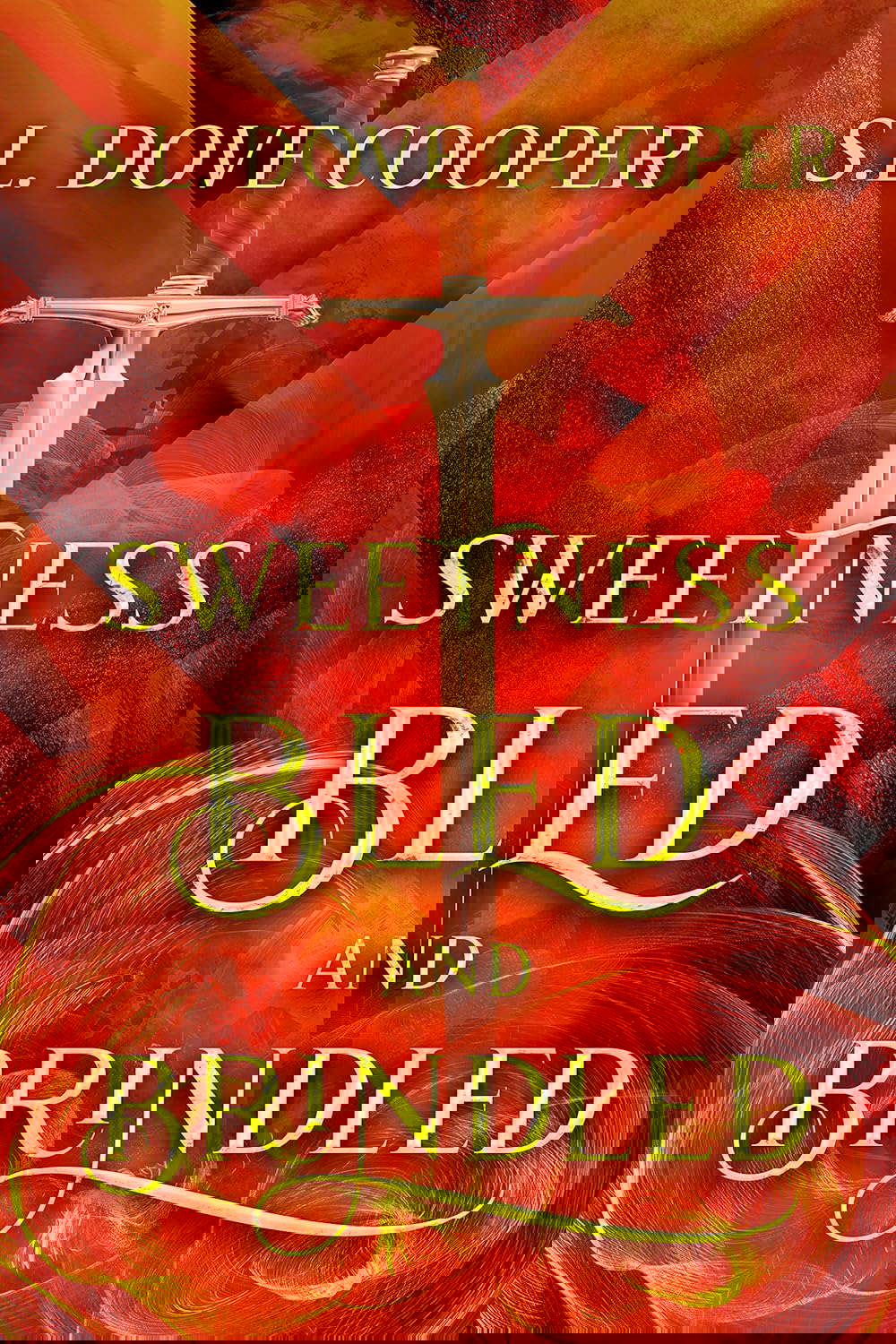 Sweetness Bled and Brindled poster
