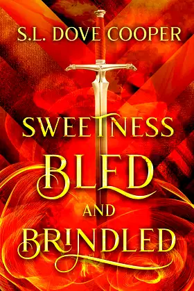 Sweetness Bled and Brindled poster