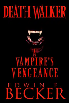 Deathwalker: A Vampire's Vengeance poster