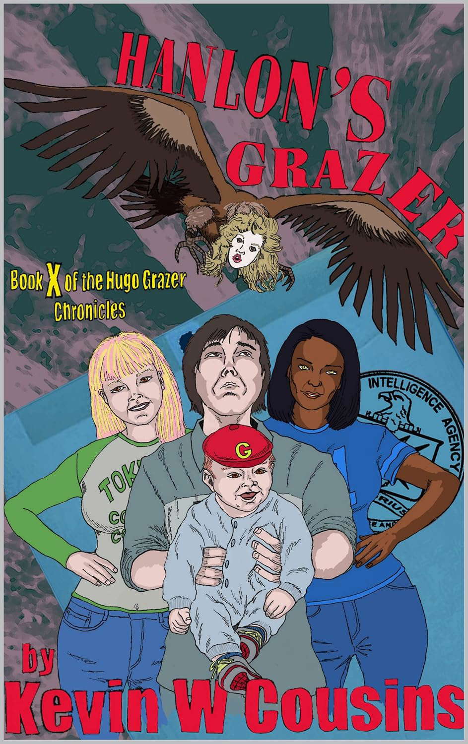Hanlon's Grazer: Book 10 of the Hugo Grazer Chronicles poster