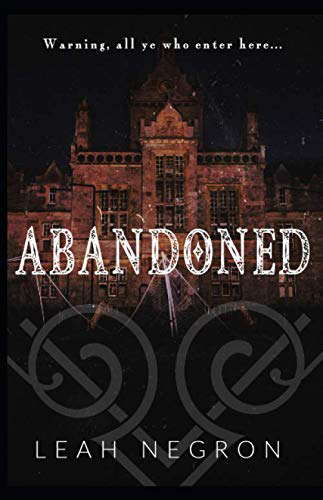Abandoned: Warning, all ye who enter here... poster