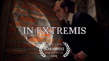 IN EXTREMIS | SCARY SHORT HORROR FILM | SCREAMFEST poster