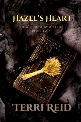 Hazel's Heart: The Willoughby Witches (Book Two) poster
