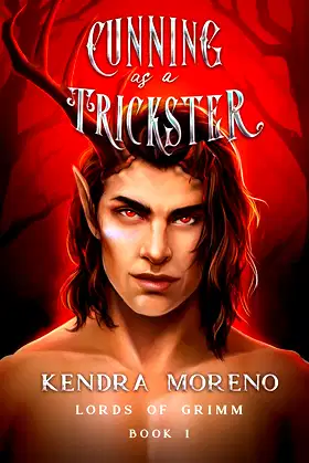 Cunning as a Trickster (Lords of Grimm Book 1) poster