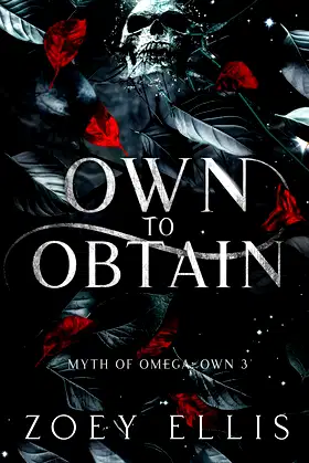 Own To Obtain (Myth of Omega Book 9) poster
