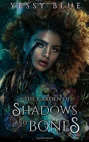 The Garden of Shadows and Bones: A dark urban fantasy: Voodoo Love Series poster