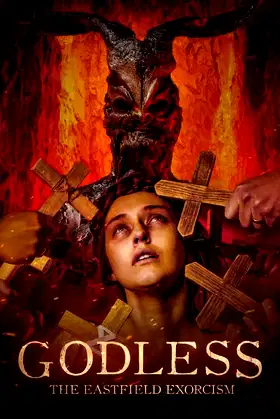 Godless: The Eastfield Exorcism poster