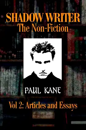 Shadow Writer the Non-Fiction Vol 2: Articles and Essays poster