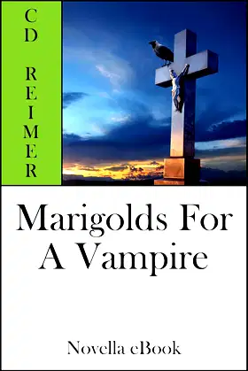 Marigolds For A Vampire (Novella) poster
