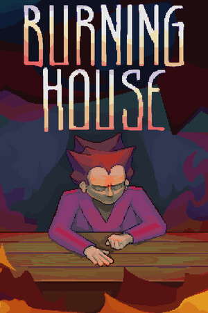 Burning House poster