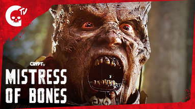 MISTRESS OF BONES | Crypt TV Monster Universe | Short Film poster