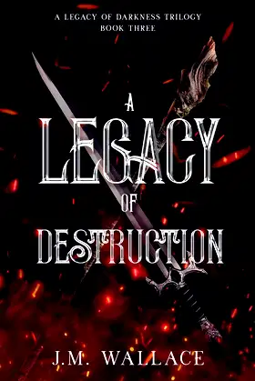 A Legacy of Destruction: A Legacy of Darkness Trilogy Book Three poster