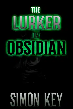 The Lurker in Obsidian: A Short Cosmic Horror Story poster