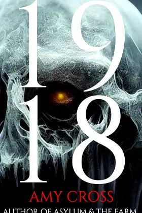1918 (The Haunting of Hadlow House Book 8) poster