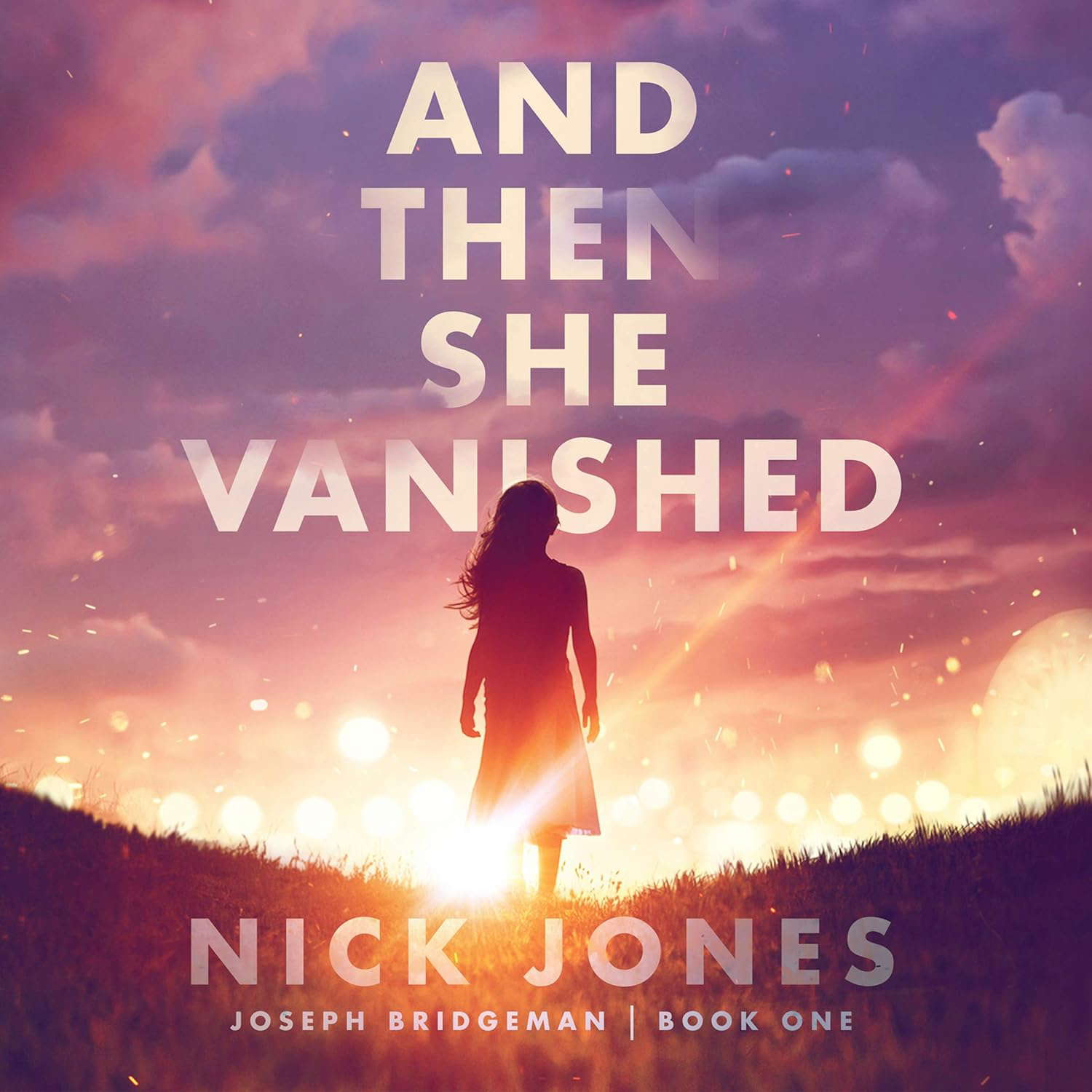And Then She Vanished (The Joseph Bridgeman Series) poster