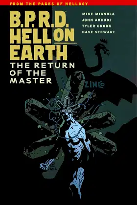 B.P.R.D. Hell on Earth Volume 6: The Return of the Master poster