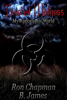 Twisted Madness: My Apocalyptic World poster