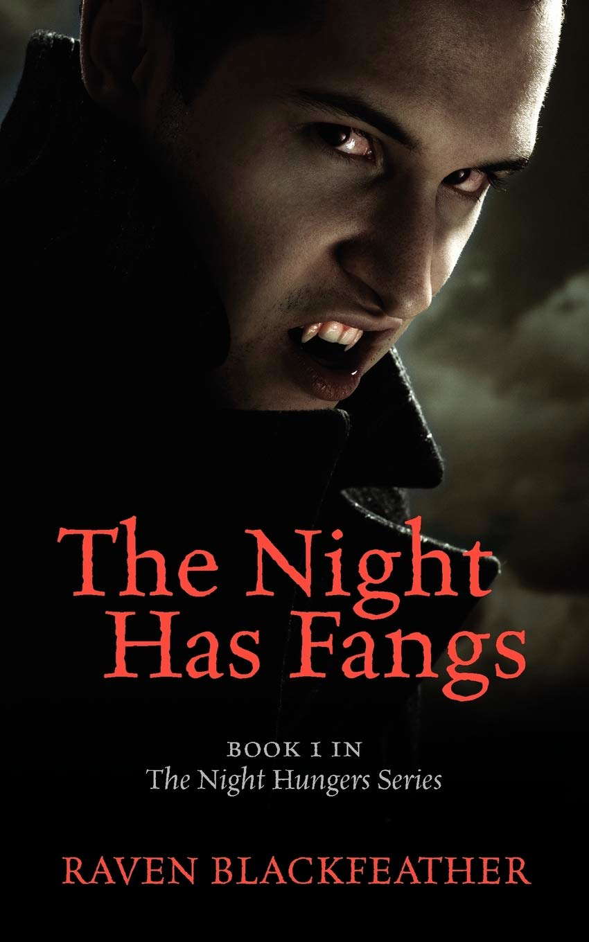 The Night Has Fangs: Book 1 in the Night Hungers Series poster