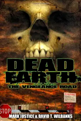 Dead Earth: The Vengeance Road poster