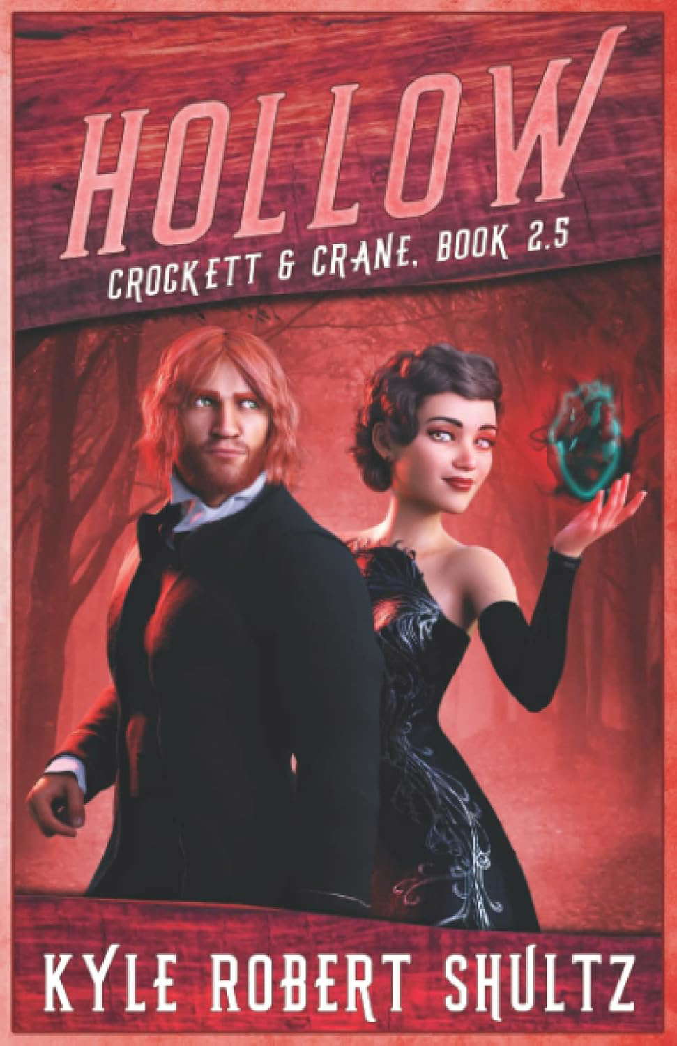 Hollow: Crockett and Crane Book 2.5 poster