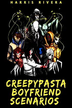 Creepypasta Boyfriend Scenarios poster