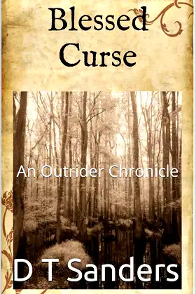 Blessed Curse: An Outrider Chronicle (The Outrider Chronicles Book 1) poster