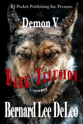 Demon: Dark Illusion (Mike Rawlins and Demon the Dog) poster