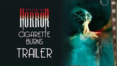 Masters of Horror: Cigarette Burns Trailer Remastered HD poster