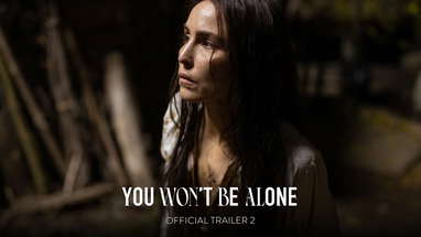 YOU WON'T BE ALONE - Official Trailer 2 [HD] - Only in Theaters April 1 poster