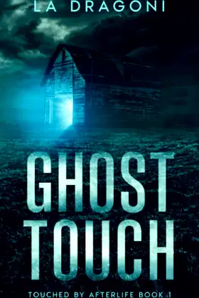 Ghost Touch (Touched by Afterlife) poster