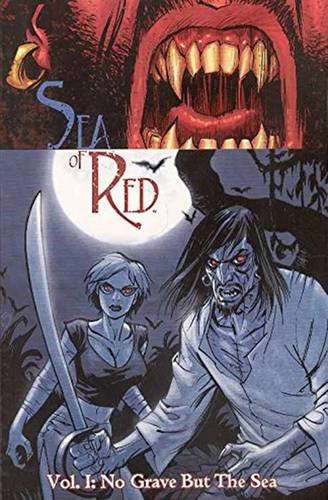 Sea of Red, Vol. 1: No Grave But the Sea poster