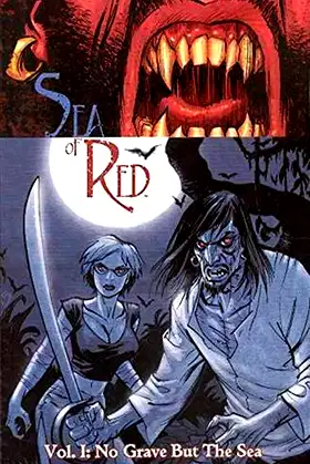 Sea of Red, Vol. 1: No Grave But the Sea poster