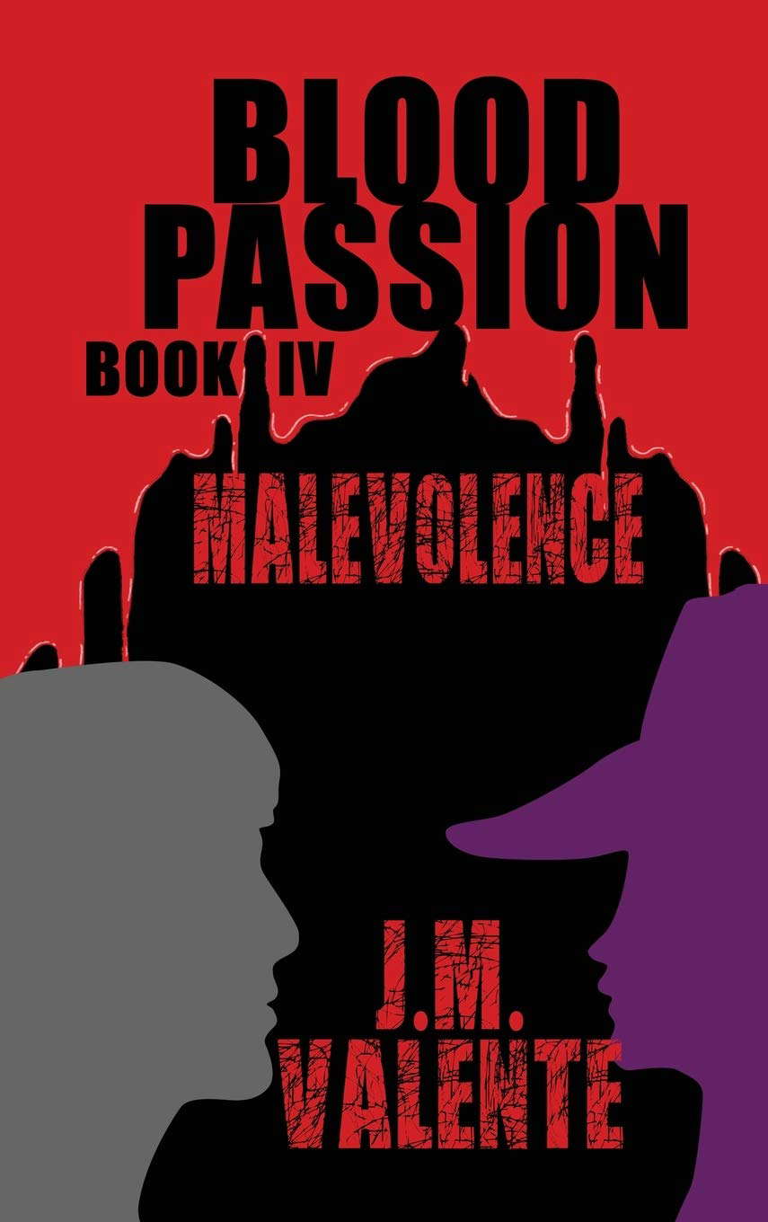 Blood Passion: Book IV Malevolence poster