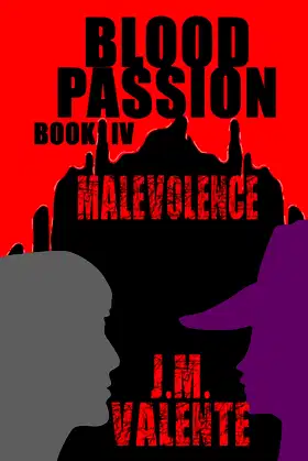 Blood Passion: Book IV Malevolence poster