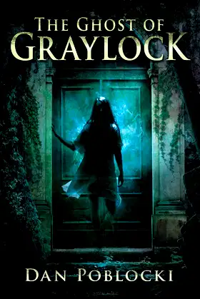 The Ghost of Graylock poster