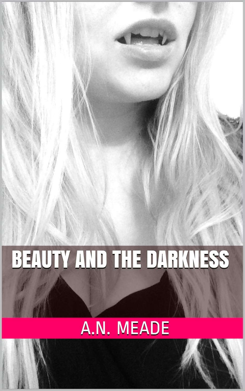 Beauty and the Darkness (Marked by the Vampire Book 2) poster