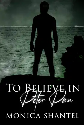 To Believe in Peter Pan (To Believe Duology) poster