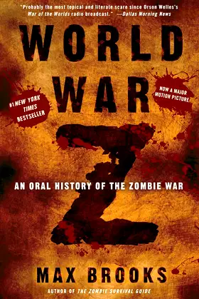 World War Z: An Oral History of the Zombie War poster