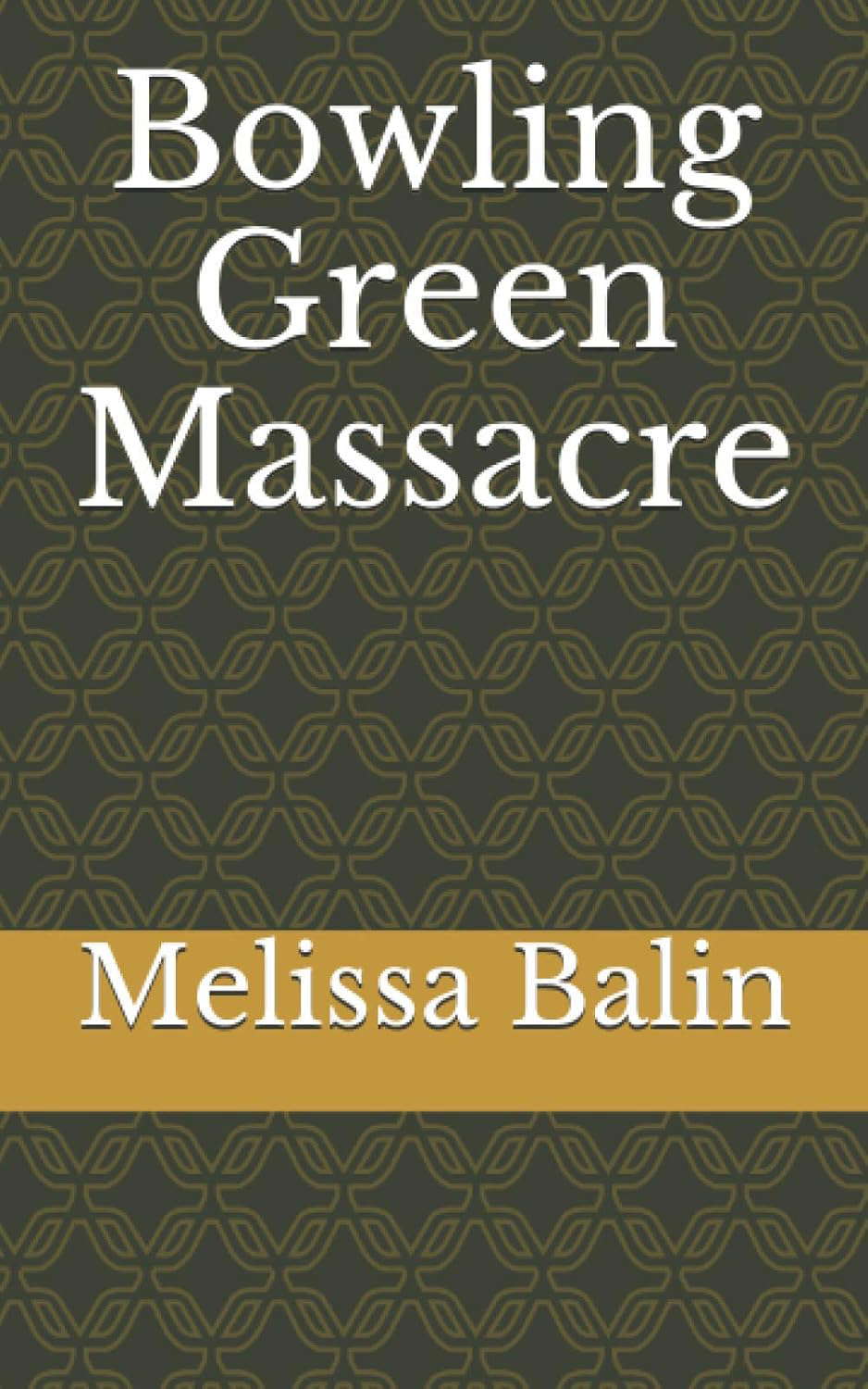 Bowling Green Massacre poster