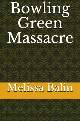 Bowling Green Massacre poster