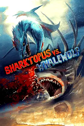 Sharktopus vs. Whalewolf poster