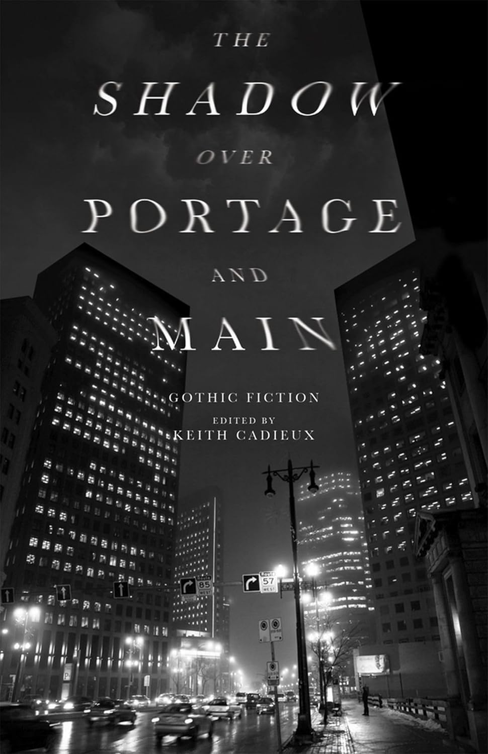 The Shadow Over Portage and Main: Weird Fictions poster