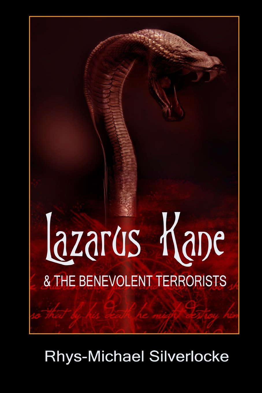 Lazarus Kane And The Benevolent Terrorists poster