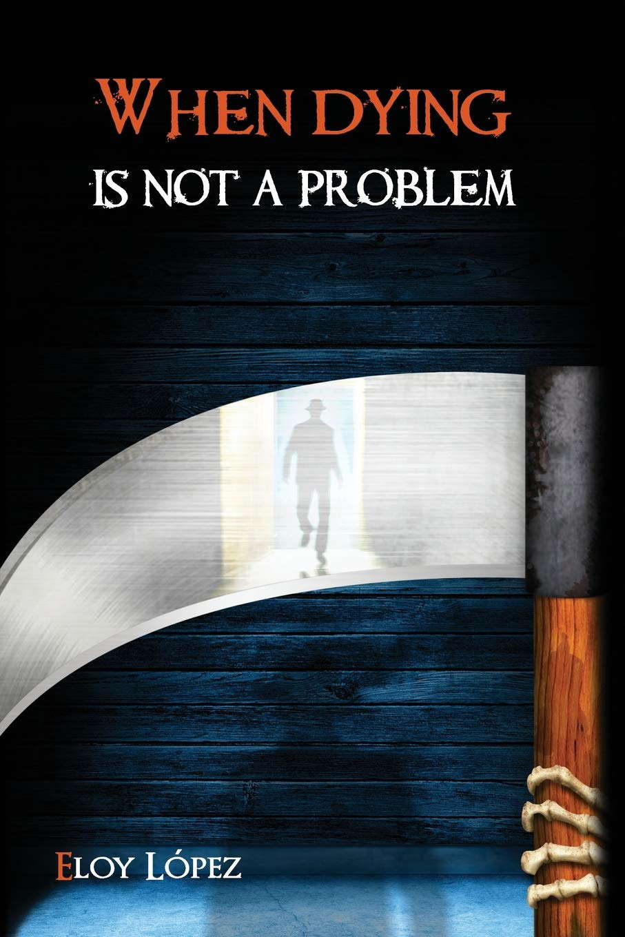 When Dying is Not a Problem poster