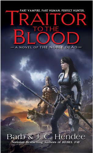 Traitor to the Blood (The Noble Dead) poster