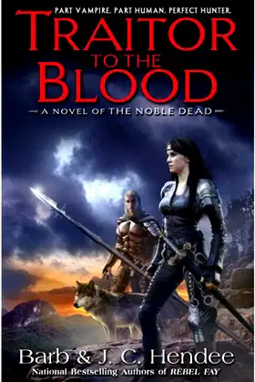 Traitor to the Blood (The Noble Dead) poster