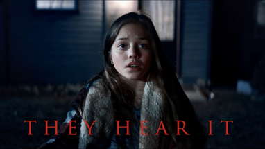 THEY HEAR IT - Horror short film poster